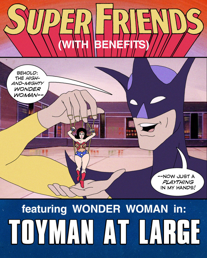 Super Friends with Benefits: Toyman at Large (complete) Porn Comics