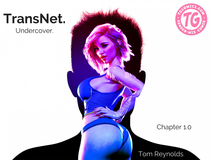 Tom Reynolds - TransNet - Undercover 1-6 3D Porn Comic