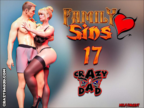 CrazyDad3D - Family Sins 17 3D Porn Comic