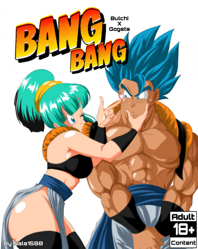 Nala1588 - Bang Bang - Bulchi x Gogeta (Dragon Ball Super) Porn Comic