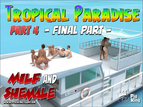 Pigking - Tropical Paradise 04 3D Porn Comic