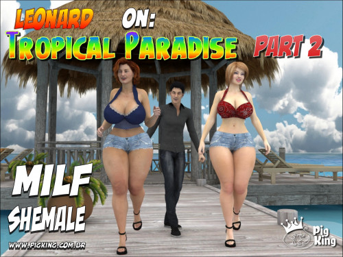 Pigking - Tropical Paradise 02 3D Porn Comic