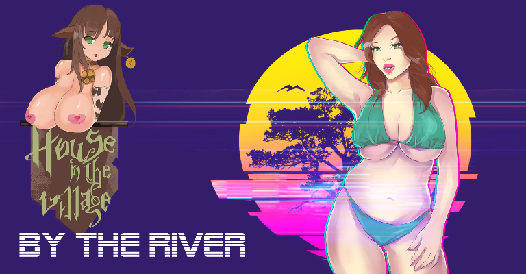 Witchthicktitsgames - House in the village - by the river Version 1.0 Porn Game