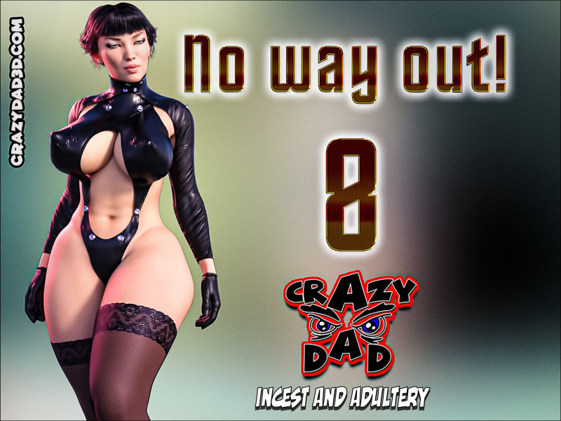 CrazyDad3D - No Way Out 8 3D Porn Comic