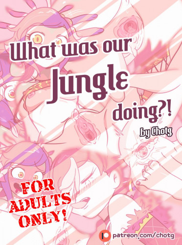 WHAT WAS OUR JUNGLE DOING! Hentai Comic