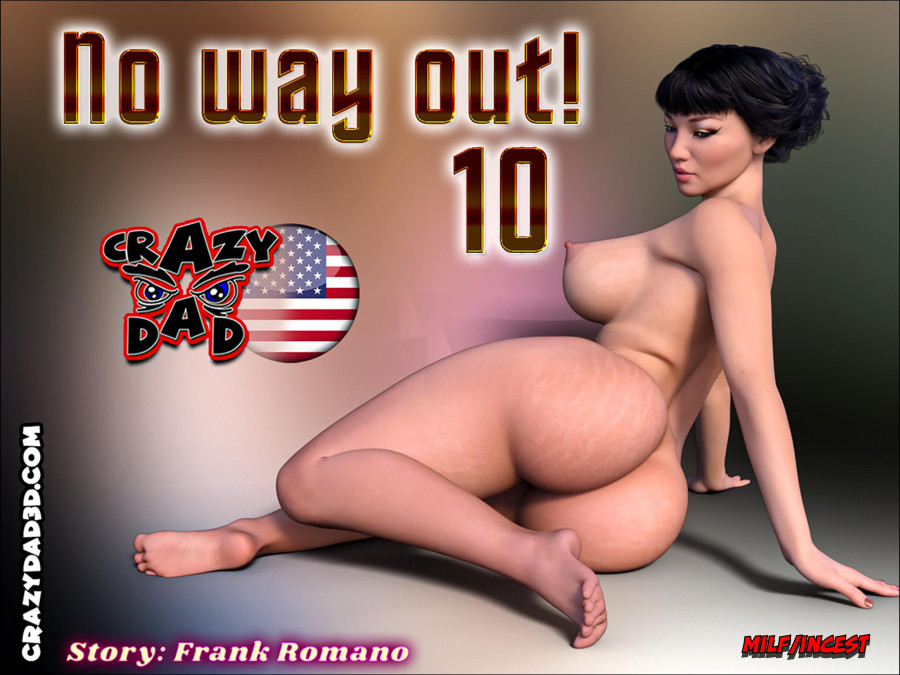 No way out! 10 by Crazydad3d 3D Porn Comic
