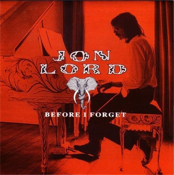 Before i forget. Jon Lord before i forget 1982. Jon Lord 1982. Before i forget Джон Лорд. Pictured within Джон Лорд.